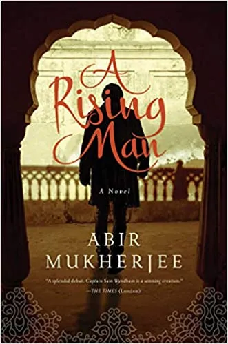 A Rising Man: A Novel